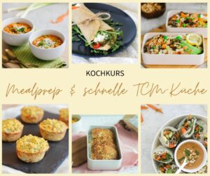 Meal Prep & schnelle TCM-Küche